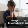 Signs of Emotional Abuse from a Parent